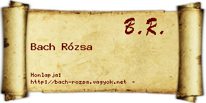 Bach Rózsa névjegykártya